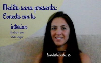 Meditación:  Conectar con tu interior.