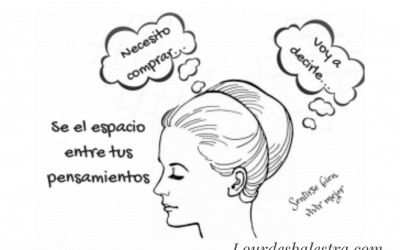 Se el espacio entre tus pensamientos. Aprender a meditar.